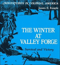 Winter at Valley Forge:Survival and Victory