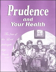 Prudence and Your Health