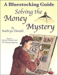 Solving the Money Mystery