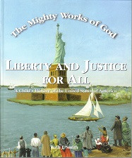 Liberty and Justice for All - Student (Mighty Works of God)