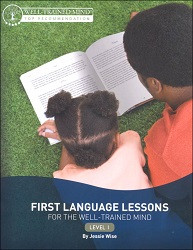 First Language Lessons for the Well-Trained Mind 1