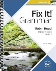Fix It! Grammar: Level 3 Robin Hood Student