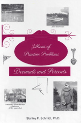 Life of Fred: Decimals and Percents - Zillions of Practice Problems
