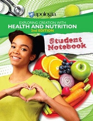 Apologia Exploring Creation with Health & Nutrition Notebook 2nd Ed.