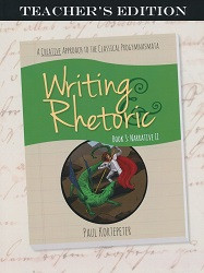 Writing & Rhetoric Book 3: Narrative II Teacher’s Edition