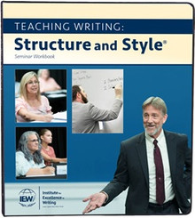 Teaching Writing: Structure and Style Seminar Workbook *3rd Edition*