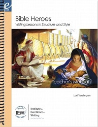 Bible Heroes Writing Lessons Teacher's Manual