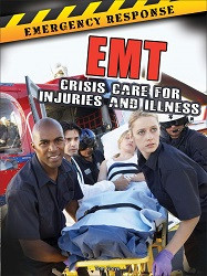 *One Free Book With Every $50* - EMT Crisis Care for Injuries & Illness