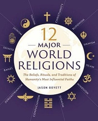 Comparative World Religions - 12 Major World Religions