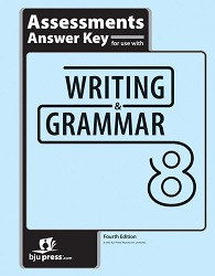 Writing and Grammar 8 Assessments Answer Key (3rd Ed.)
