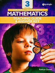 Exploring Creation with Mathematics Level 3 Teaching Guide & Answer Key