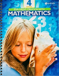 Exploring Creation with Mathematics Level 4 Student Text and Workbook