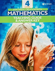 Exploring Creation with Mathematics Level 4 Teaching Guide & Answer Key