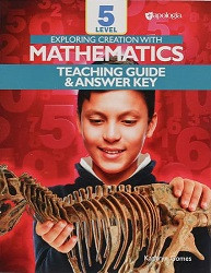 Exploring Creation with Mathematics Level 5 Teaching Guide & Answer Key
