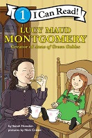 *One Free Book with Every $50* - Lucy Maud Montgomery: Creator of Anne of Green Gables (An I Can Read Book)