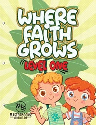 Where Faith Grows Level 1