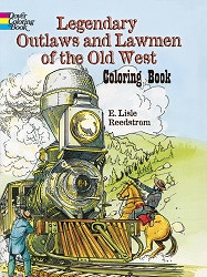 Legendary Outlaws and Lawmen Coloring Book