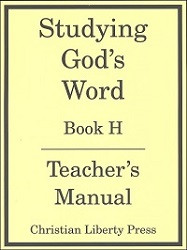 Studying God's Word  Book H Teacher's Manual