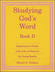 Studying God's Word Book D
