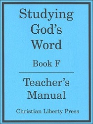 Studying God's Word  Book F Teacher's Manual