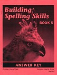 Building Spelling Skills Book 5 Answer Key