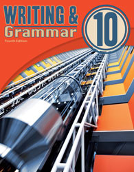 Writing and Grammar 10 Student Worktext (4th ed.)