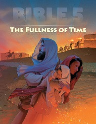 Bible 5: The Fullness of Time Student Worktext (1st ed.)