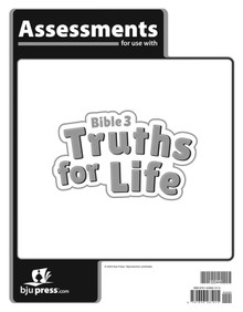 Bible 3: Truths for Life Assessments (1st ed.)