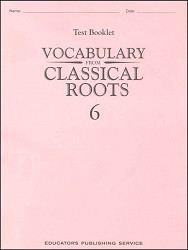 Vocabulary from Classical Roots 6 Test