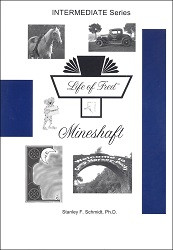 Life of Fred Intermediate Series #3: Mineshaft
