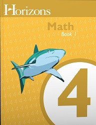 Horizons Math Fourth Grade Book 1