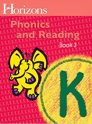 Horizons Kindergarten Phonics & Reading Book 3