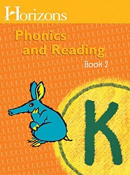 Horizons Kindergarten Phonics & Reading Book 2
