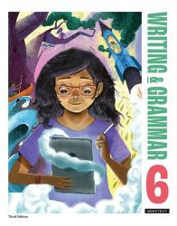 Writing & Grammar 6 Worktext (3rd edition)