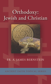Orthodoxy: Jewish and Christian (booklet)