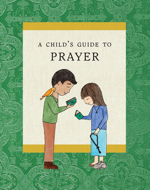 A Child’s Guide to Prayer