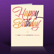 Card, Birthday Favorite Human