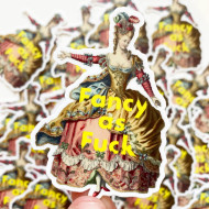 Sticker, Fancy As Fuck Lady