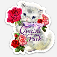Sticker, Kitty Cat Victorian Quaint As Fuck