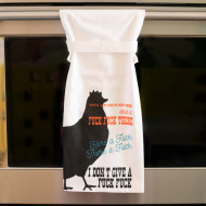 Towel, Kitchen Chicken With A Fuck Fuck Here