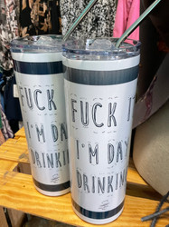 Mug, Insulated Stainless Straw Fuck It I’m Day Drinking USA Made