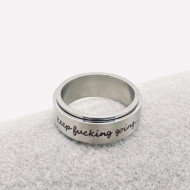 Ring, Keep Fucking Going Spinner Stainless Steal