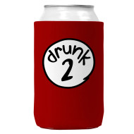 Can Koozie, Drunk 2 Neoprene Made in the USA