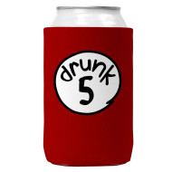 Can Koozie, Drunk 5 Neoprene USA Made