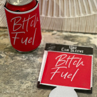 Can Koozie, Bitch Fuel Red Neoprene USA Made