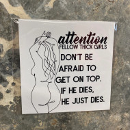 Magnet, Attention Thick Girls…If He Dies, He Dies