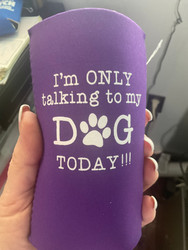 Can Koozie, Slim Can I’m Only Talking To My Dog Today Purple