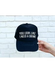 Cap, Baseball You Look Like I Need A Drink Black
