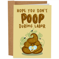 Card, Baby Shower New Baby Poop Hope You Don’t Poop During Labor
