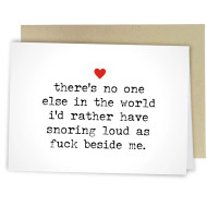 Card, Snoring Loud As Fuck Anniversary Birthday Blank Inside